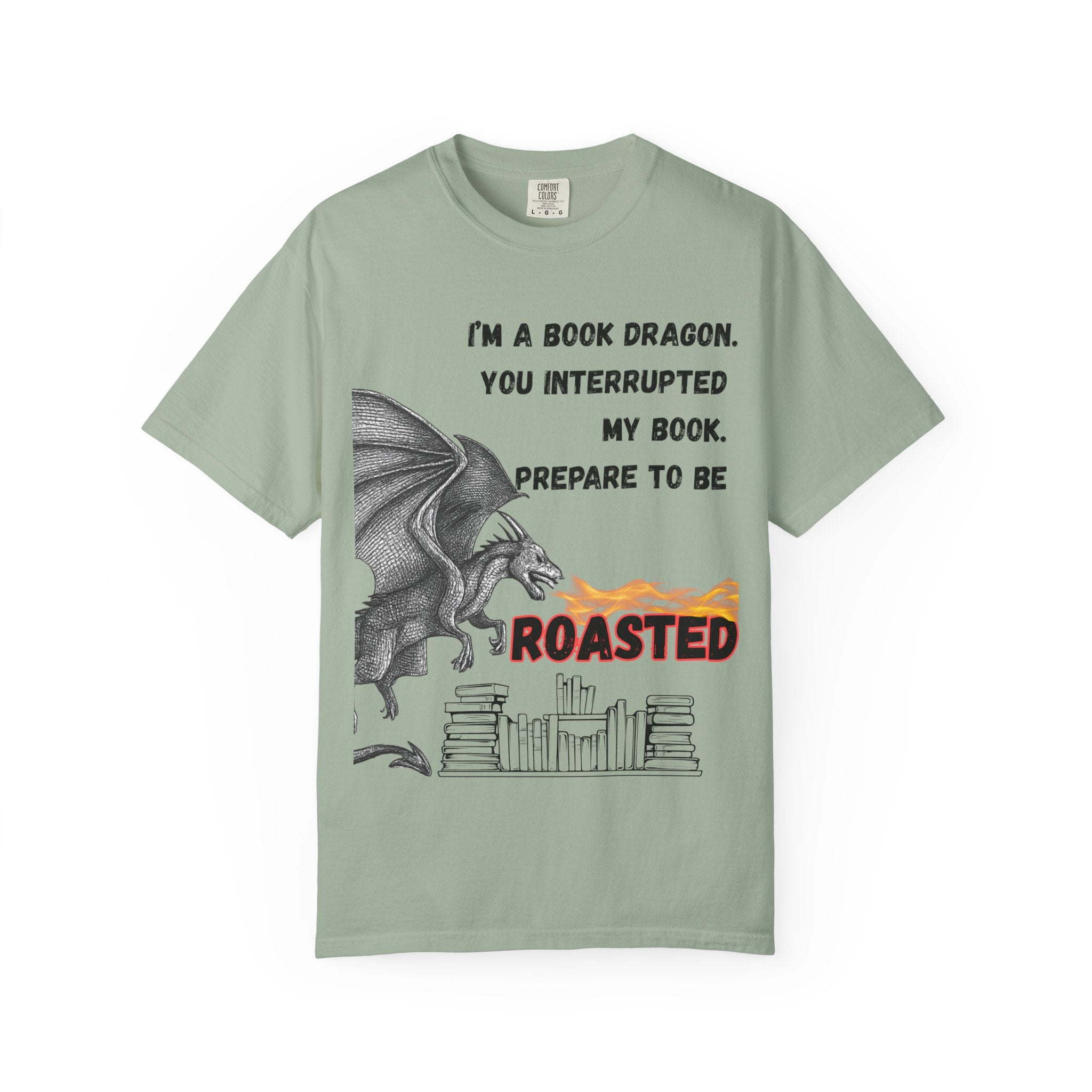 Book Dragon T-Shirt – “I’m a Book Dragon… Prepare to Be Roasted” Literary Graphic Tee