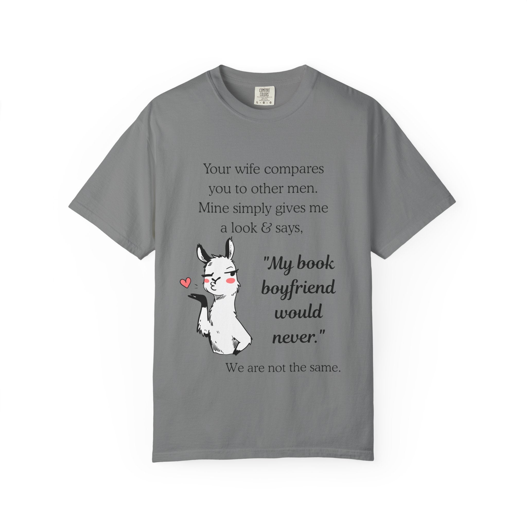 Book Boyfriend T-Shirt – “My Book Boyfriend Would Never” | Funny Reader Shirt | BookTok Romance Tee