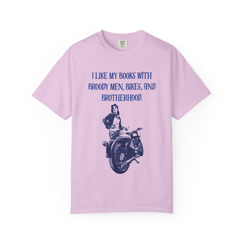 Graphic Tee — “I Like My Books With Broody Men, Bikes, and Brotherhood” Motorcycle Booklover Shirt