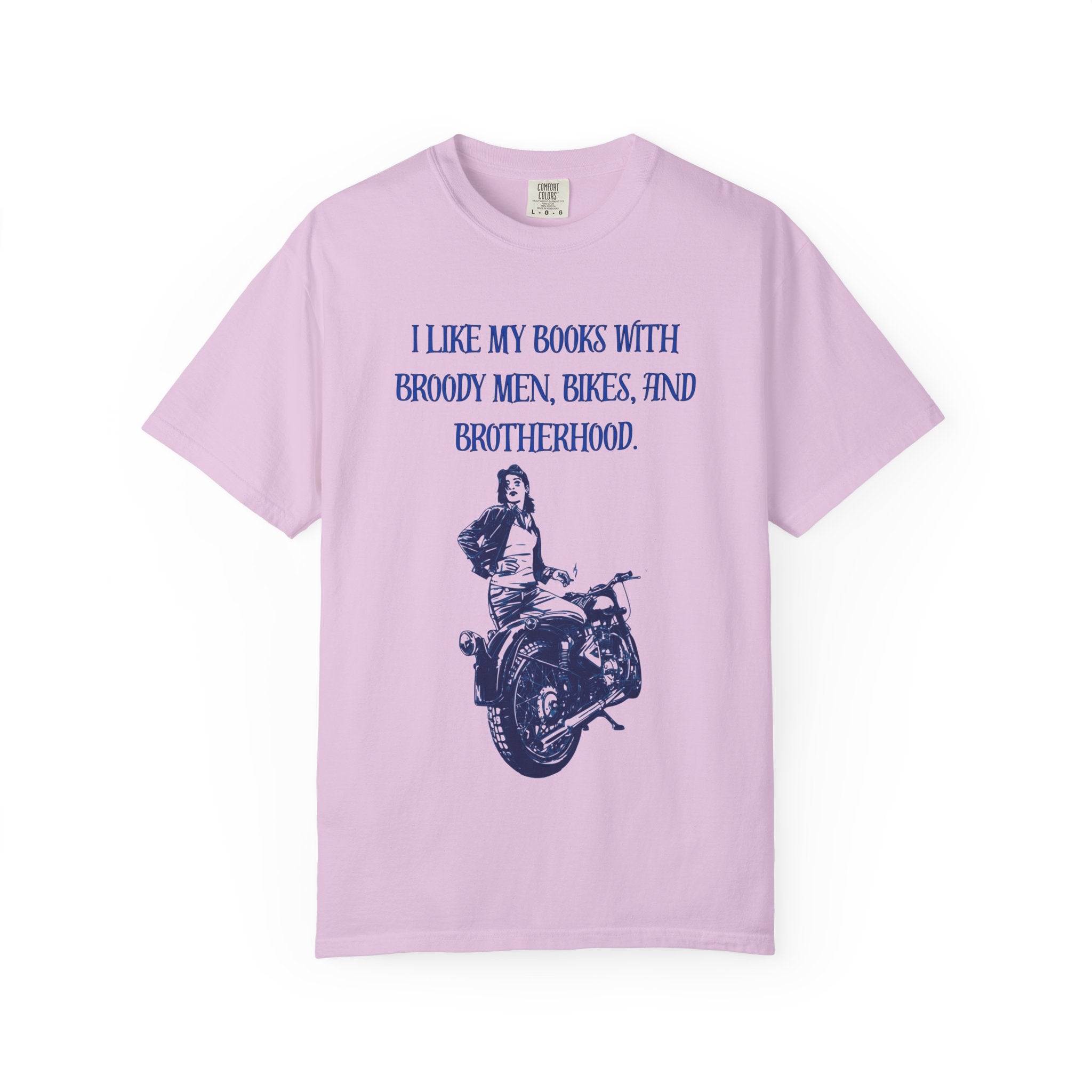 Graphic Tee — “I Like My Books With Broody Men, Bikes, and Brotherhood” Motorcycle Booklover Shirt