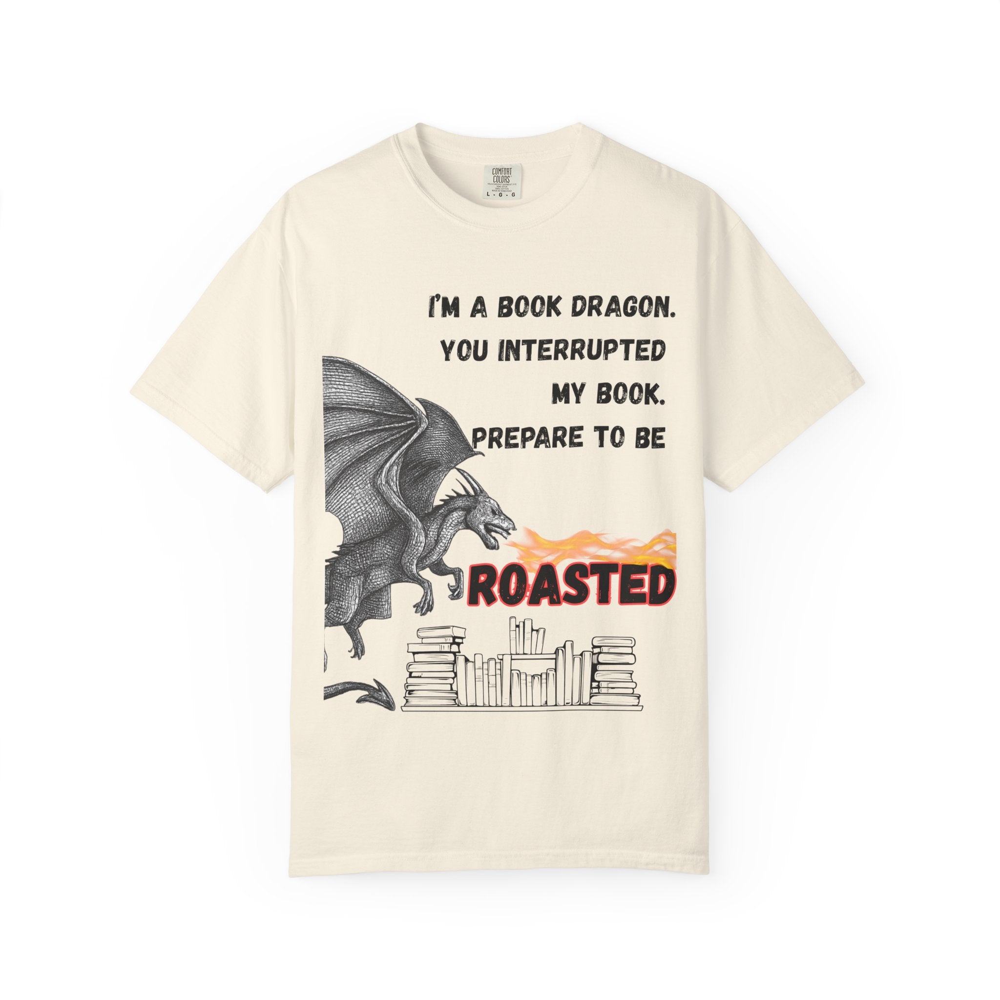 Book Dragon T-Shirt – “I’m a Book Dragon… Prepare to Be Roasted” Literary Graphic Tee