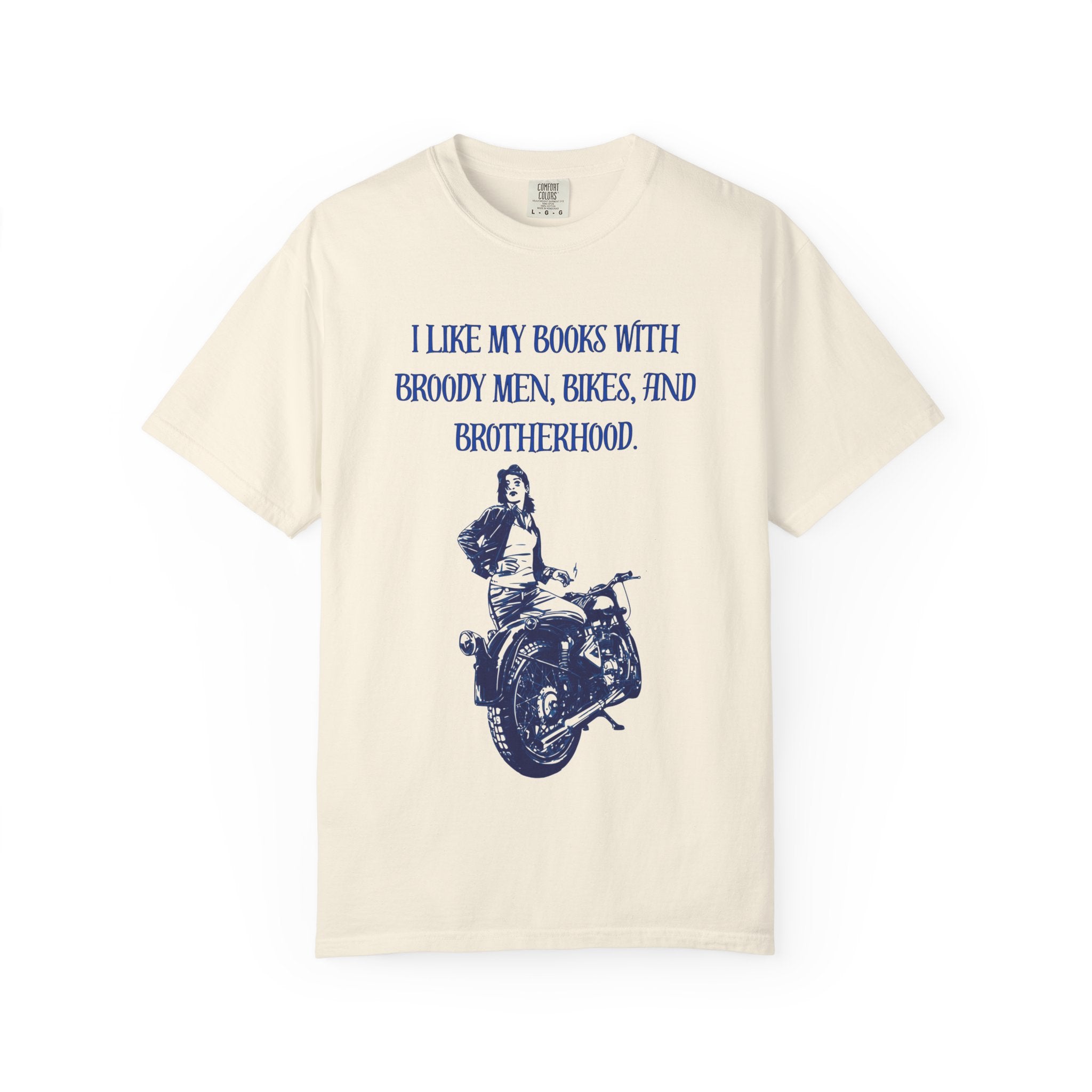 Graphic Tee — “I Like My Books With Broody Men, Bikes, and Brotherhood” Motorcycle Booklover Shirt