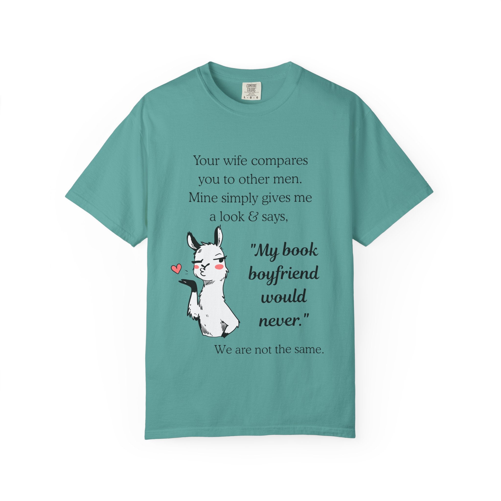 Book Boyfriend T-Shirt – “My Book Boyfriend Would Never” | Funny Reader Shirt | BookTok Romance Tee
