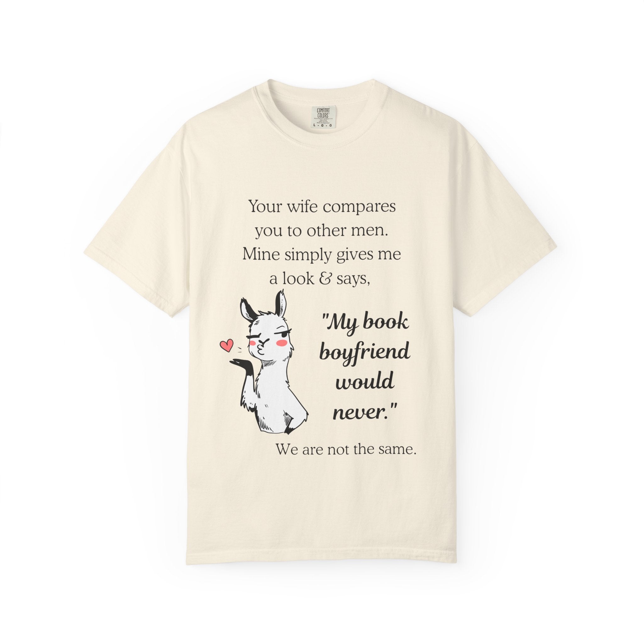 Book Boyfriend T-Shirt – “My Book Boyfriend Would Never” | Funny Reader Shirt | BookTok Romance Tee