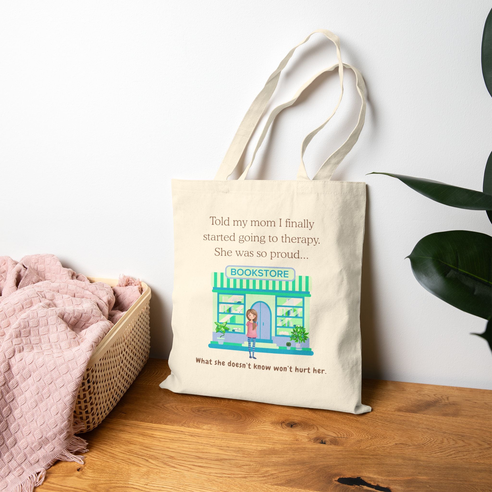 Bookstore Tote Bag – “Told My Mom I Finally Started Going to Therapy” Canvas Shopper