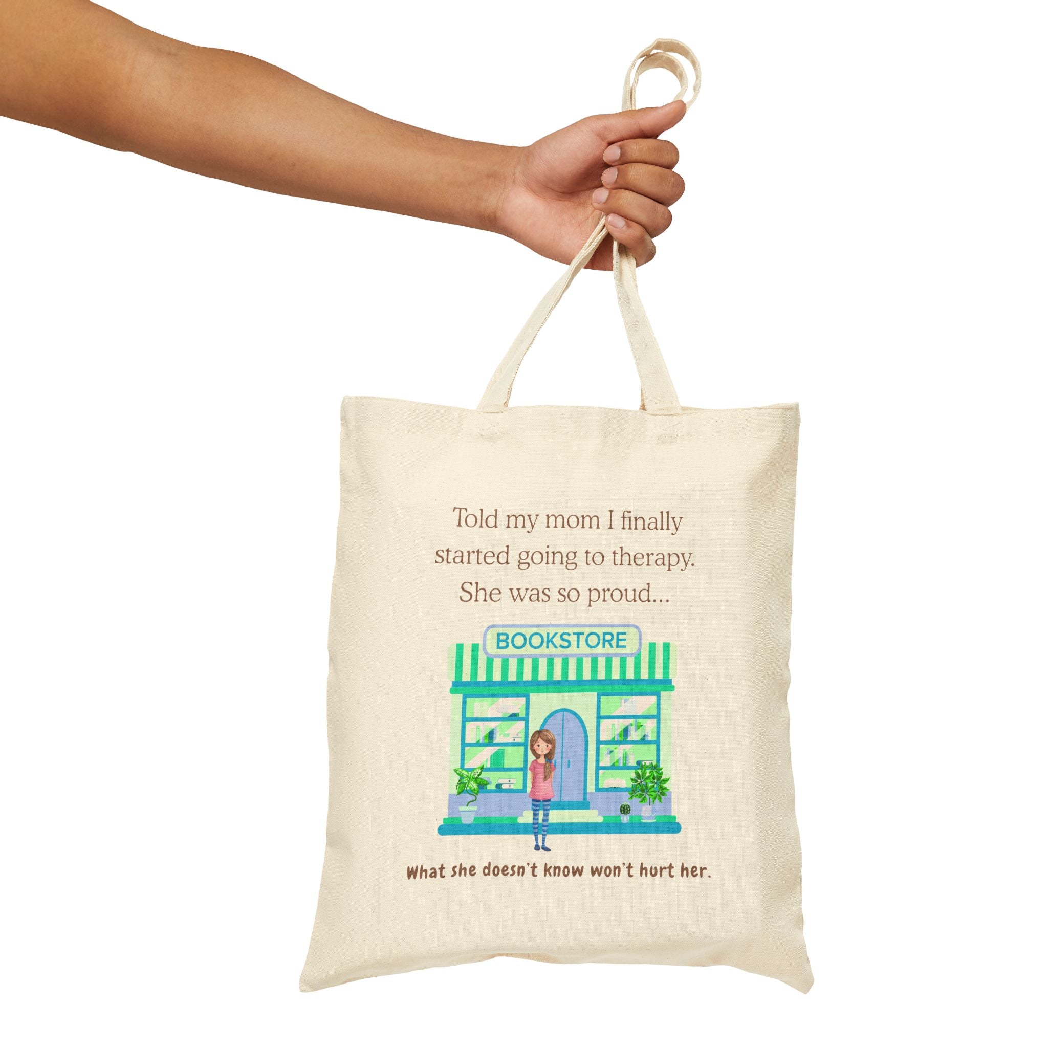 Bookstore Tote Bag – “Told My Mom I Finally Started Going to Therapy” Canvas Shopper