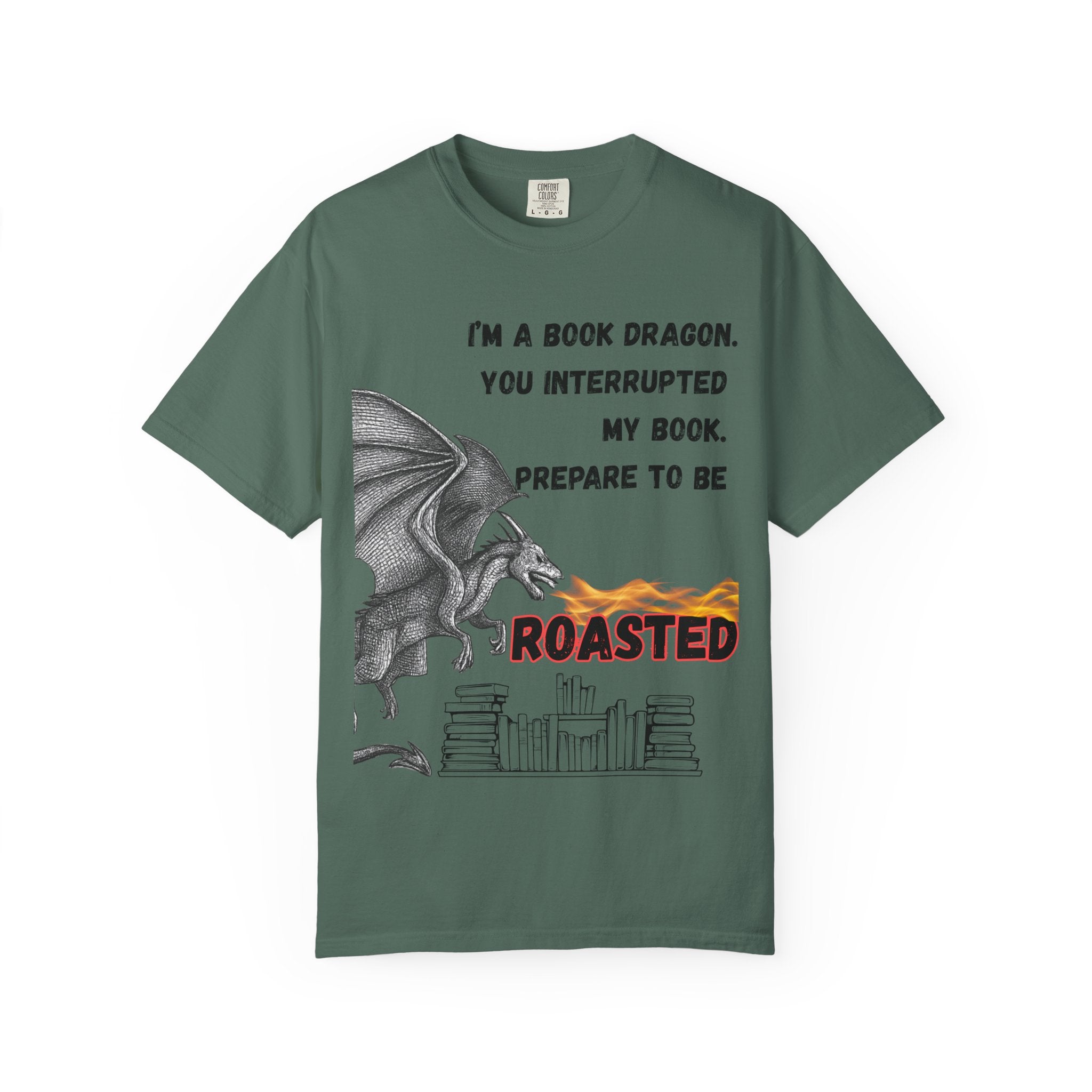 Book Dragon T-Shirt – “I’m a Book Dragon… Prepare to Be Roasted” Literary Graphic Tee