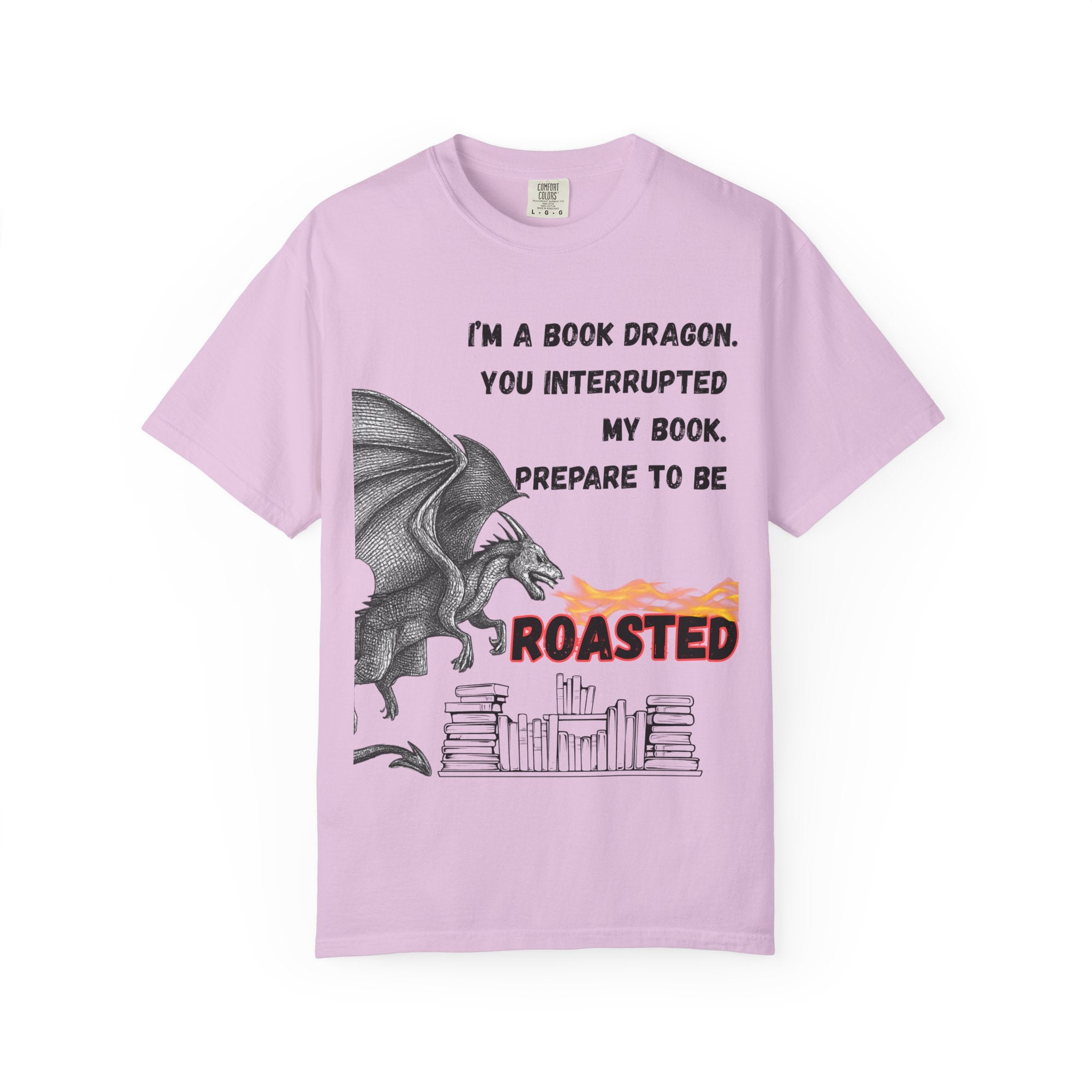Book Dragon T-Shirt – “I’m a Book Dragon… Prepare to Be Roasted” Literary Graphic Tee